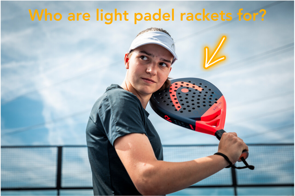 "Who are light padel rackets for?", Shop Padel Rackets NZ -ThePadelShop.co.nz
