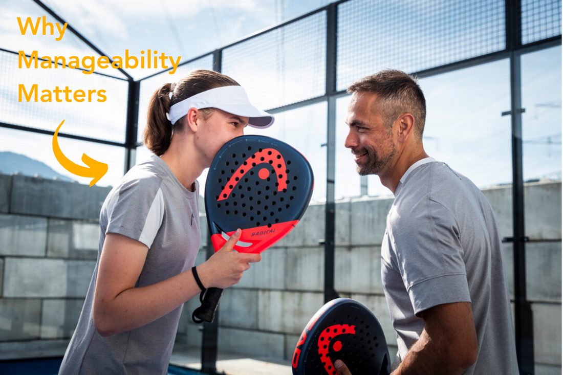 Why Manageability Matters - Shop padel gear NZ at ThePadelShop.co.nz